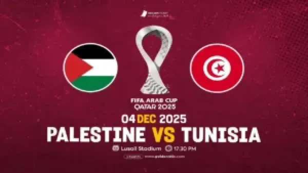 الآن لحظة بلحظة Palestine vs Tunisia .. بث مباشر مباراة فلسطين وتونس في كأس العرب 2025 بجودة HD