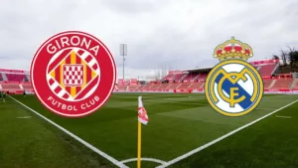 Girona vs Real Madrid.. اضبط الآن القنوات الناقلة لمباراة ريال مدريد وجيرونا في الدوري الإسباني