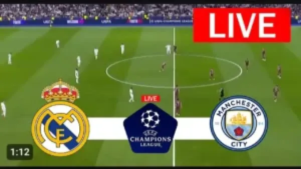 رابط مشاهدة مباراة Real Madrid VS Manchester City بث مباشر بأعلى جودة وبدون تقطيع الليلة.. تابع مجانا