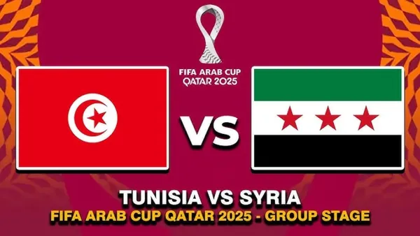 Tunisia vs Syria.. كيفية متابعة مباراة تونس وسوريا مباشر بجودة عالية الان في كأس العرب 2025.. لحظه بلحظه